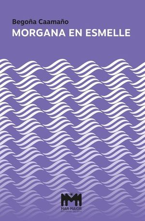 MORGANA EN ESMELLE