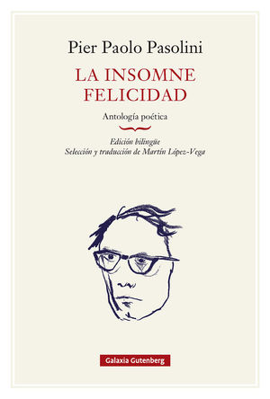 LA INSOMNE FELICIDAD. ANTOLOG�A PO�TICA- R�STICA