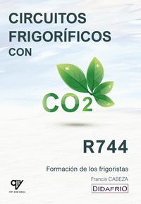 CIRCUITOS FRIGORIFICOS CON CO2 (R744)