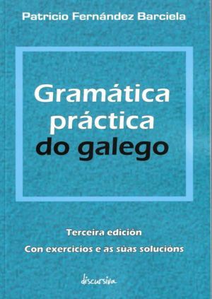 GRAMTICA PRCTICA DO GALEGO
