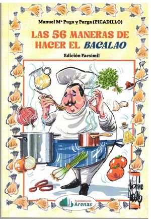LAS 56 MANERAS DE HACER EL BACALAO (EDICION FACSIMIL)