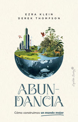 ABUNDANCIA. COMO CONSTRUIMOS UN MUNDO MEJOR