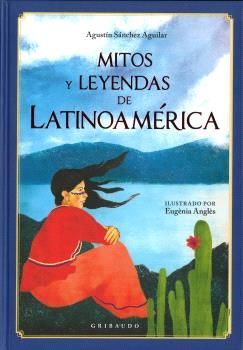MITOS Y LEYENDAS DE LATINOAMRICA