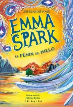 EMMA SPARK 2. EL FENIX CONGELADO