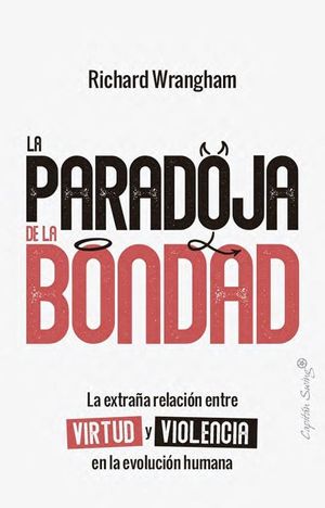 LA PARADOJA DE LA BONDAD