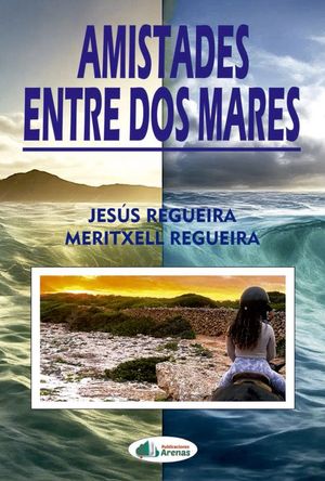 AMISTADES ENTRE DOS MARES