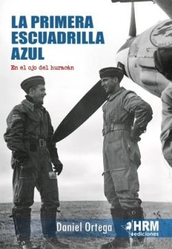 LA PRIMERA ESCUADRILLA AZUL