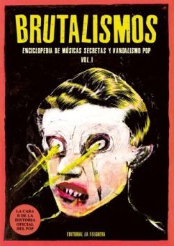 BRUTALISMOS (VOLUMEN 1)
