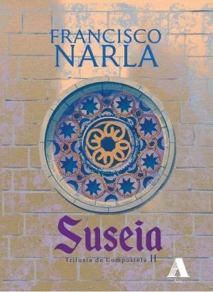 SUSEIA (TRILOX�A DE COMPOSTELA II)
