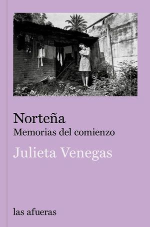 NORTE�A: MEMORIAS DEL COMIENZO