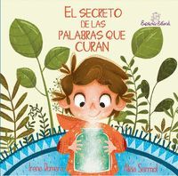 EL SECRETO DE LAS PALABRAS QUE CURAN