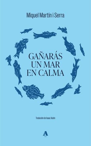 GA�AR�S UN MAR EN CALMA