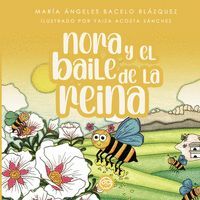 NORA Y EL BAILE DE LA REINA