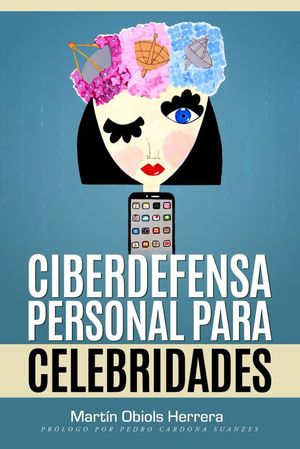 CIBERDEFENSA PERSONAL PARA CELEBRIDADES