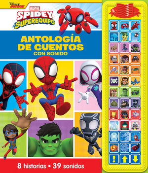 ANTOLOGA DE CUENTOS CON SONIDO SPIDEY Y SU SUPEREQUIPO