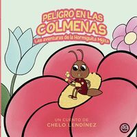 PELIGRO EN LAS COLMENAS