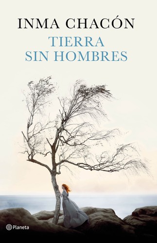 Tierra sin hombres. Una novela ambientada en Ferrol